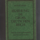 Benze, Rudolf; Erziehung im Großdeutschen Reich, 3.p., 1943 - pikkukuva 1