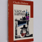 Charles Dickens : Kaksi kaupunkia - pikkukuva 1