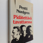 Pentti Nordgren : Pidätettävä tavattaessa - pikkukuva 1