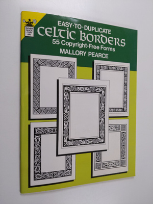 Mallory Pearce : Easy-to-Duplicate Celtic Borders - 55 Co...