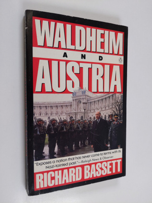 Richard Bassett : Waldheim and Austria