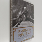 Xavier Girard : French Riviera : Living Well Was the Best... - pikkukuva 1