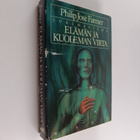 Philip Jose Farmer : Elämän ja kuoleman virta - pikkukuva 1