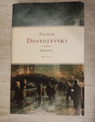 Idiootti Fjodor Dostojevski