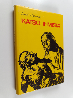 Lauri Huovinen : Katso ihmistä