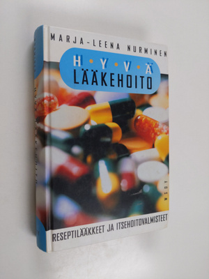 Marja-Leena Nurminen : Hyvä lääkehoito : reseptilääkkeet ...