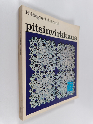 Hildegard Åstrand : Pitsinvirkkaus