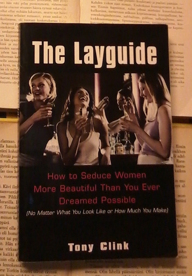 The Layguide: How to Seduce Women More Beautiful Than...