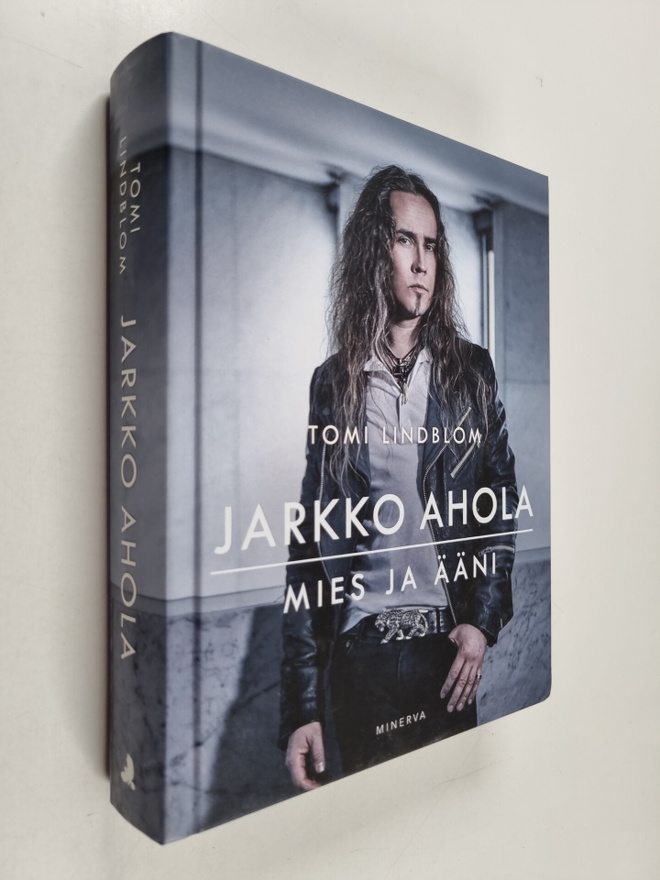 Tomi Lindblom : Jarkko Ahola : mies ja ääni