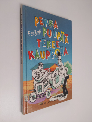 Fogeli : Pekka Puupää tekee kauppoja