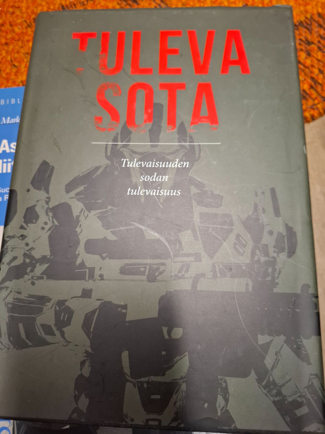 Tuleva sota tulevaisuuden sodan tulevaisuus