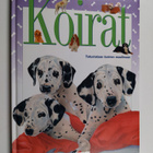 Cristina Maria Banfi : Koirat : tutustutaan koirien maail... - pikkukuva 1