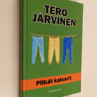 Tero Järvinen : Pitkät kalsarit - pikkukuva 1