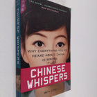 Ben Chu : Chinese Whispers - Why Everything You've Heard ... - pikkukuva 1