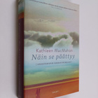 Kathleen MacMahon : Näin se päättyy - pikkukuva 1