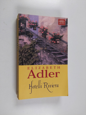 Elizabeth Adler : Hotelli Riviera