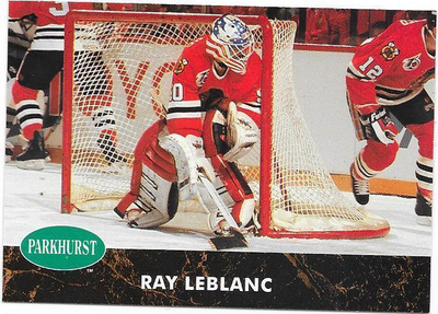 1991-92 Parkhurst #255 Ray LeBlanc Chicago Blackhawks MV RC