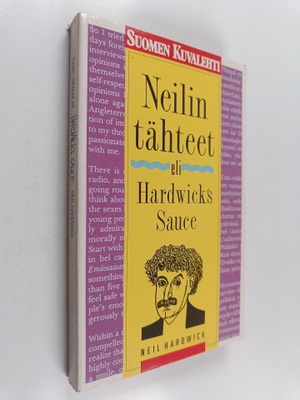 Neil Hardwick : Hardwick's sauce, eli, Neilin tähteet : p...