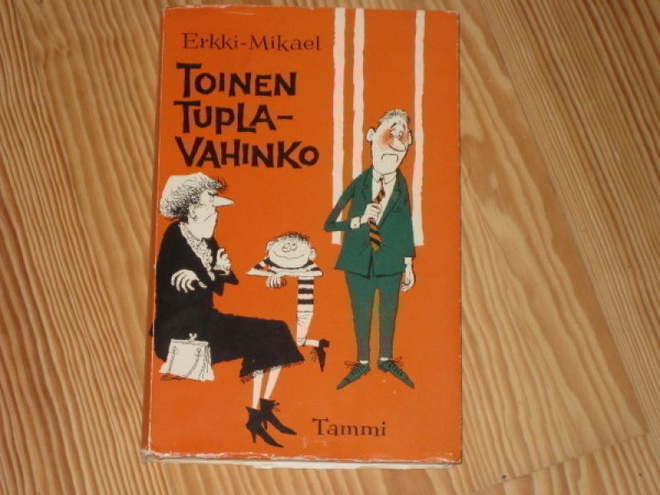 Erkki-Mikael: Toinen tuplavahinko 1.p nid. v. 1960