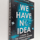 Jorge Cham : We have no idea : a guide to the unknown uni... - pikkukuva 1