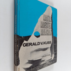 Gerald V. Kuss : Matka miesten maahan - pikkukuva 1