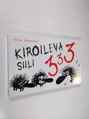 Milla Paloniemi : Kiroileva siili 3