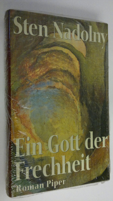 Sten Nadolny : Ein Gott der Frechheit : Roman