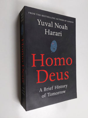 Yuval N. Harari : Homo Deus : a brief history of tomorrow...