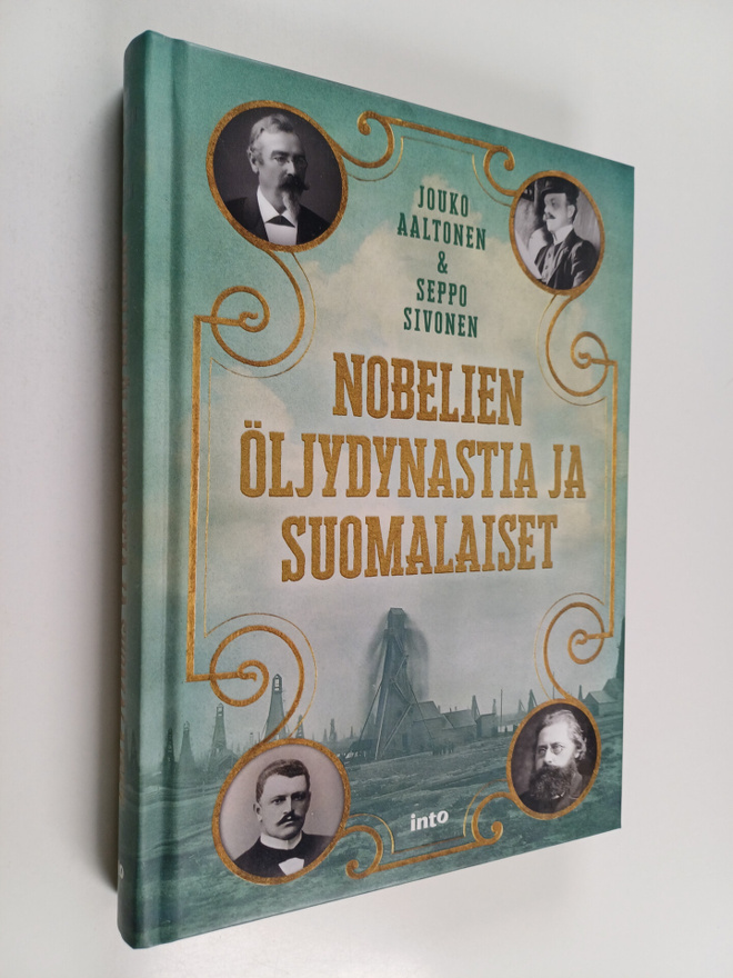 Seppo Sivonen ym. : Nobelien öljydynastia ja suomalaiset