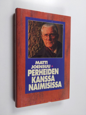 Matti Joensuu : Perheiden kanssa naimisissa