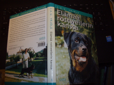 J. A. U. Yrjölä: Elämää rottweilerin kanssa (Sis.postikulut)
