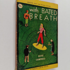 Alice Campbell : With Bated Breath - pikkukuva 1