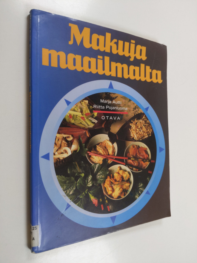 Marja Autti : Makuja maailmalta