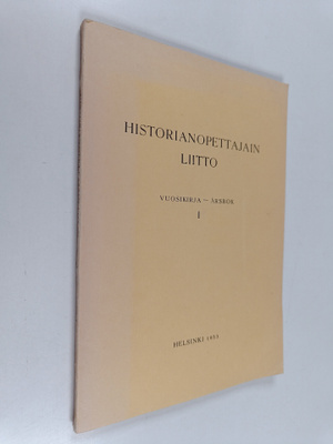 Historianopettajain liitto vuosikirja I