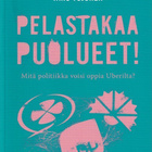 Matti Apunen: Pelastakaa puolueet! - pikkukuva 1