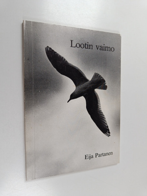 Eija Partanen : Lootin vaimo