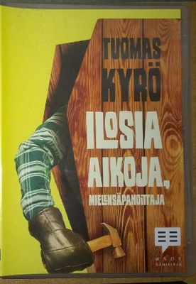 cd, Tuomas Kyrö: Ilosia aikoja, mielensäpah.-äänikirja 6,3 h