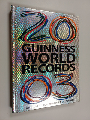 Peter Watts ym. : Guinness World Records 2003