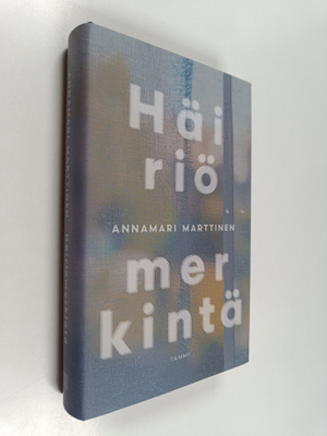 Annamari Marttinen : Häiriömerkintä