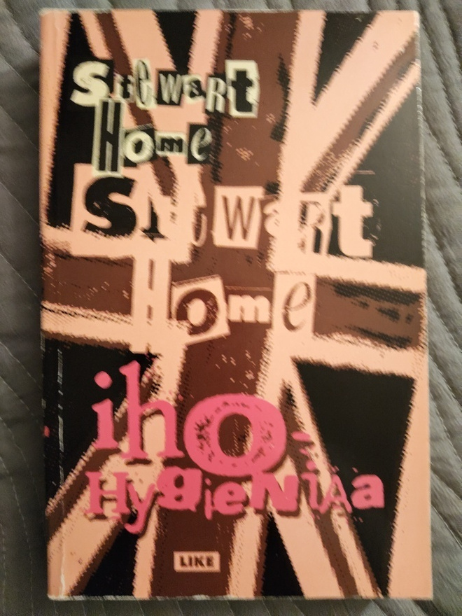 Stewart Home: Ihohygieniaa