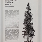 Markku Haukioja ym. : Niin metsä vastaa : Metsät ja luonn... - pikkukuva 2