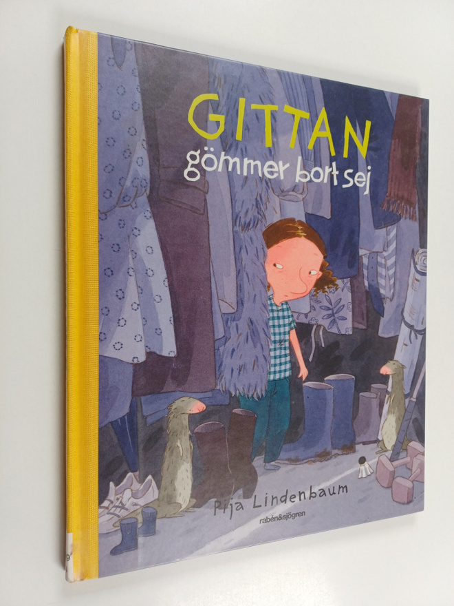 Pija Lindenbaum : Gittan gömmer bort sej
