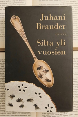 Juhani Brander - Silta yli vuosien (sid.)