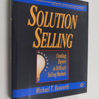 Michael T. Bosworth : Solution Selling: Creating Buyers i... - pikkukuva 1