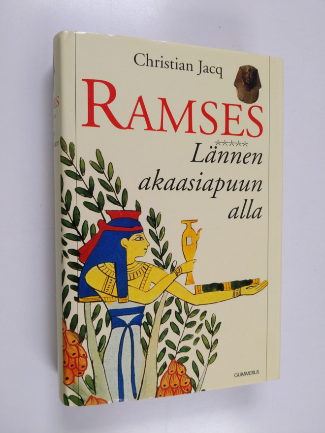 Christian Jacq : Ramses : Lännen akaasiapuun alla