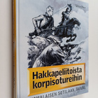 Jarno Koivumäki : Hakkapeliitoista korpisotureihin : suom... - pikkukuva 1
