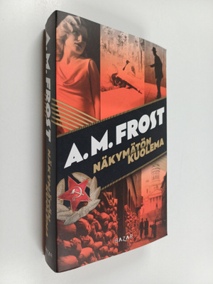 A. M. Frost : Näkymätön kuolema