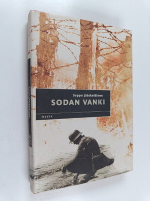 Seppo Jääskeläinen : Sodan vanki : sotavangin tarina