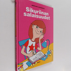 Anne-Mau Lehikoinen : Sikuriinan salaisuudet - pikkukuva 1