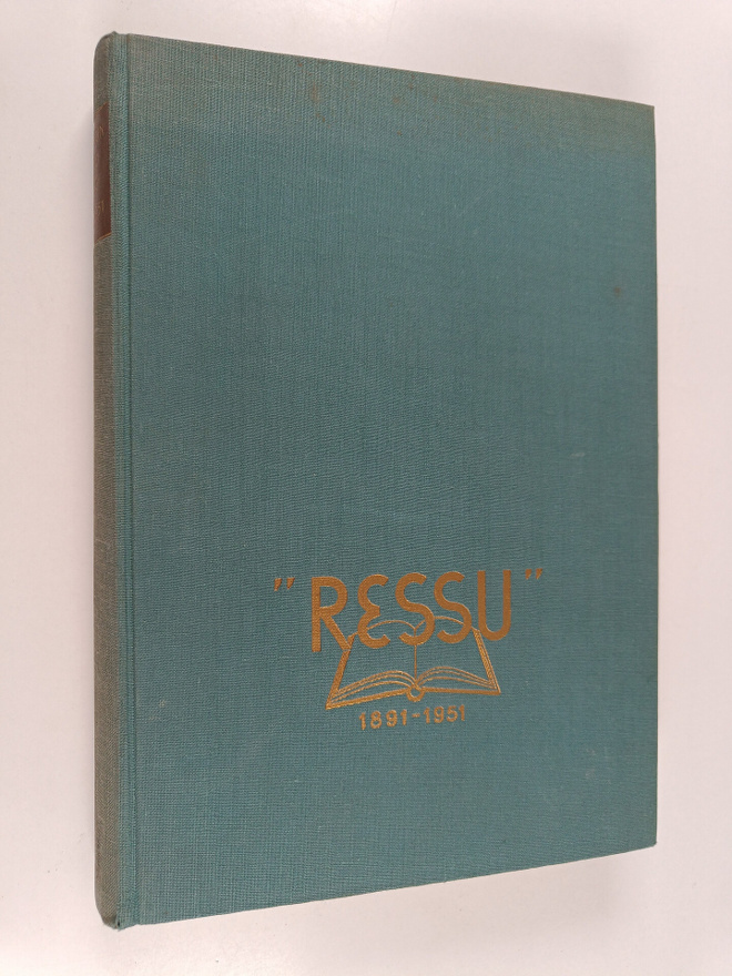 Helsingin lyseo : "Ressu" : 1891-1951